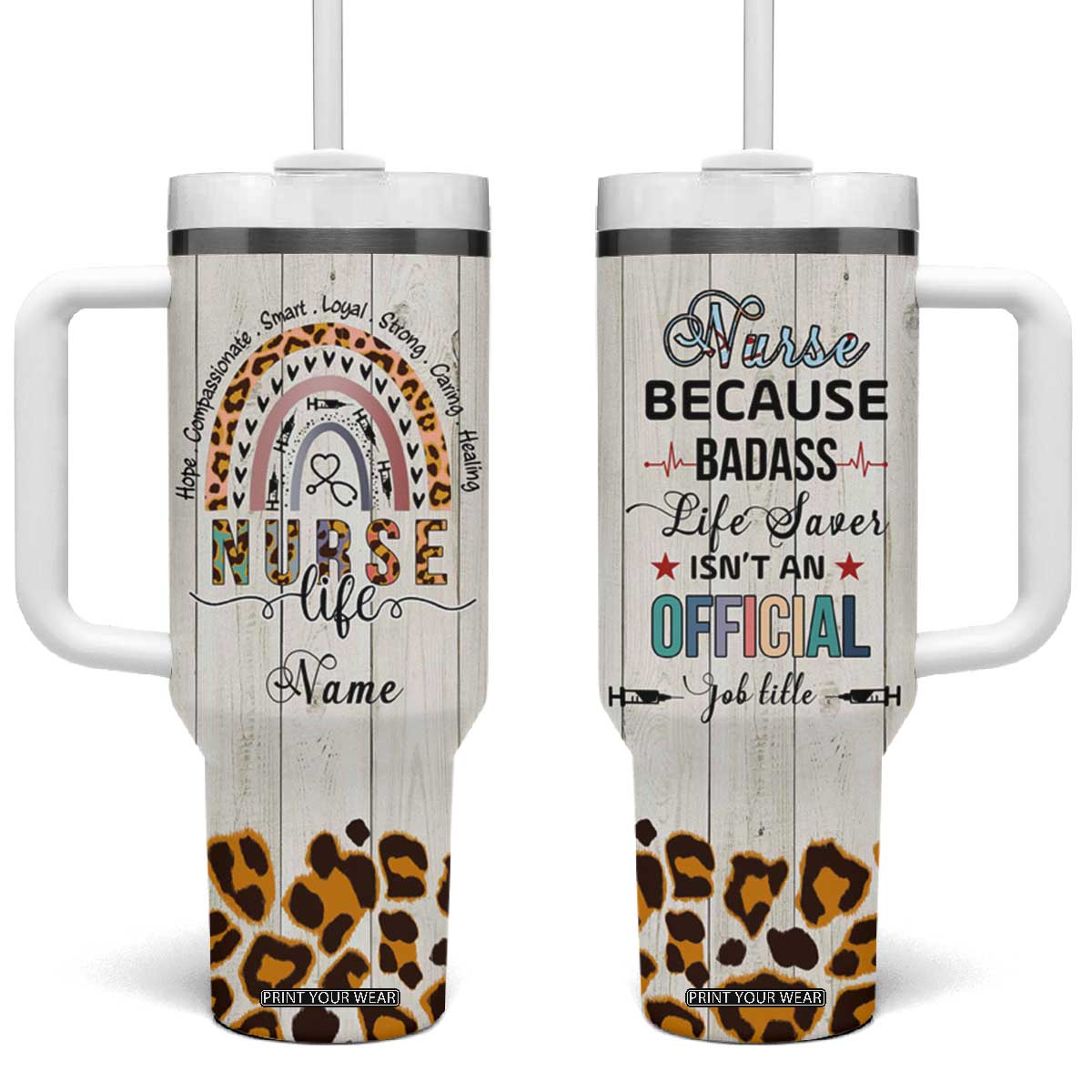 Personalized Funny Nurse Life Tumbler With Handle Custom Name Badass Life Saver Appreciation Leopard Rainbow TB02 One Size: 40 oz White Print Your Wear