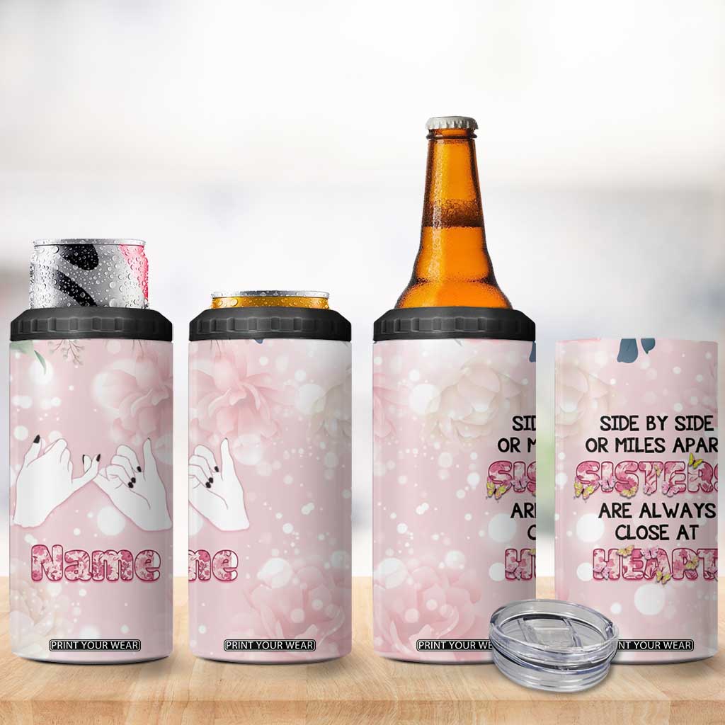 Personalized Sisterhood Floral Pink 4 in 1 Can Cooler Tumbler Custom Name Sisters Are Always Close At Heart TB02 Print Your Wear
