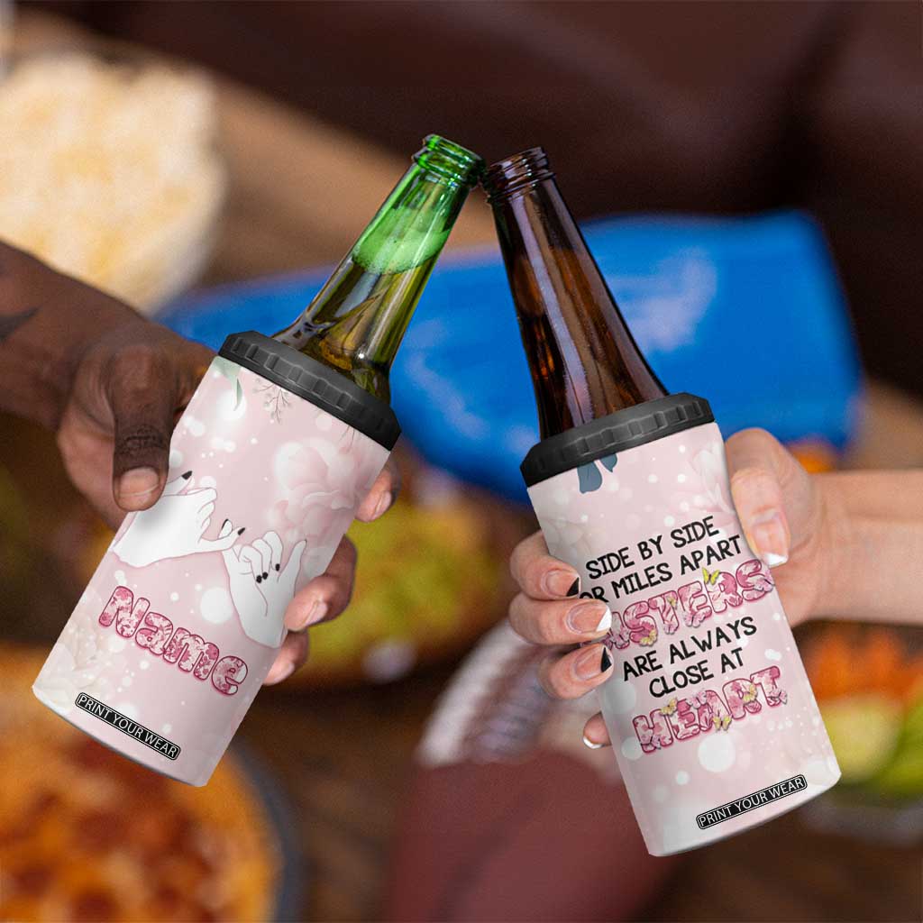 Personalized Sisterhood Floral Pink 4 in 1 Can Cooler Tumbler Custom Name Sisters Are Always Close At Heart TB02 Print Your Wear