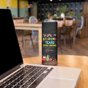 Personalized Funny Teacher Nutrition Facts Skinny Tumbler Custom Name Gifts for Educators Student Tears Still Warm TB02 Print Your Wear