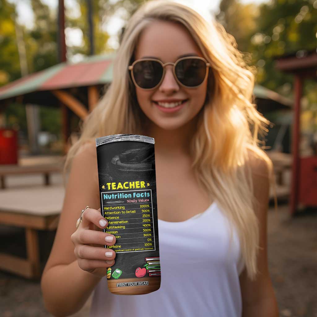 Personalized Funny Teacher Nutrition Facts Skinny Tumbler Custom Name Gifts for Educators Student Tears Still Warm TB02 Print Your Wear