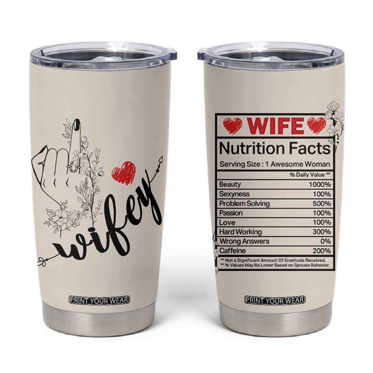 Funny Wifey Tumbler Cup Wife Nutrtion Facts Spouse Gift TB02 Beige Print Your Wear