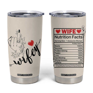 Funny Wifey Tumbler Cup Wife Nutrtion Facts Spouse Gift TB02 Beige Print Your Wear