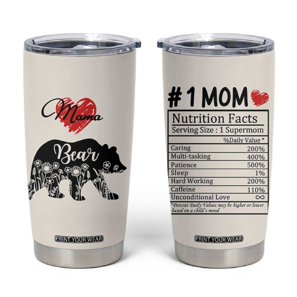 Mama Bear Tumbler Cup #1 Mom Nutrition Facts Floral Bear Mother’s Day Gift - PrintYourWear Size: 20oz Color: Beige