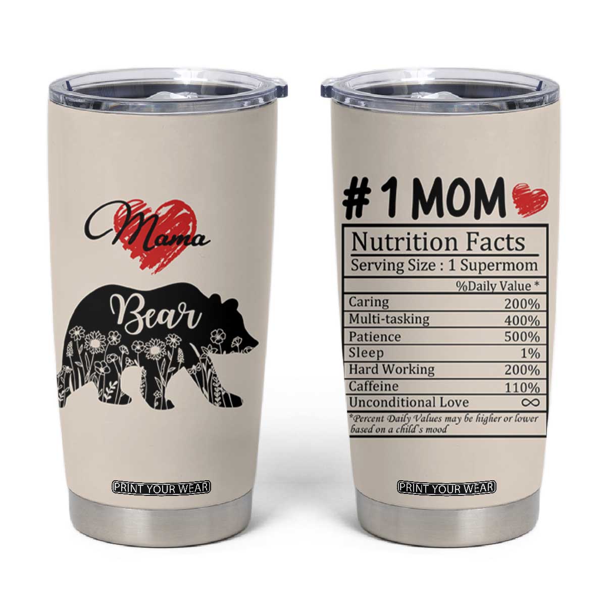 Mama Bear Tumbler Cup #1 Mom Nutrition Facts Floral Bear Mother’s Day Gift