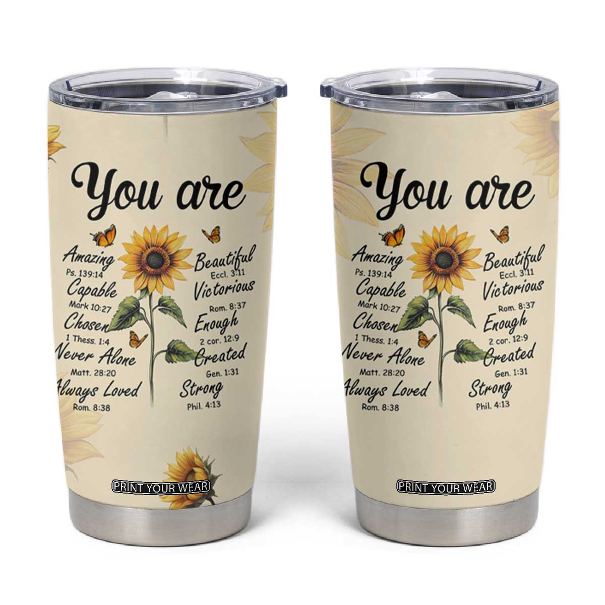 Inspirational Quotes Sunflower Tumbler Cup Christian Faith Religious Encouragement Bible Verse TB02 Butter Print Your Wear