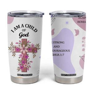 Aesthetic Floral Christian Tumbler Cup I Am A Child Of God Religious Faith Inspirational Bible Verse TB02 White Print Your Wear