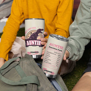 Best Aunt Ever Floral Tumbler Cup Funny Dinosaur Auntie Nutrition Facts Cute Rex Aunts Gift TB02 Print Your Wear
