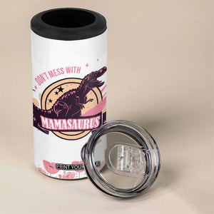 Don't Mess With Mamasaurus 4 in 1 Can Cooler Tumbler Funny Dinosaur Mom Nutrition Facts Cute Rex Floral Mama Mother's Day TB02 Print Your Wear