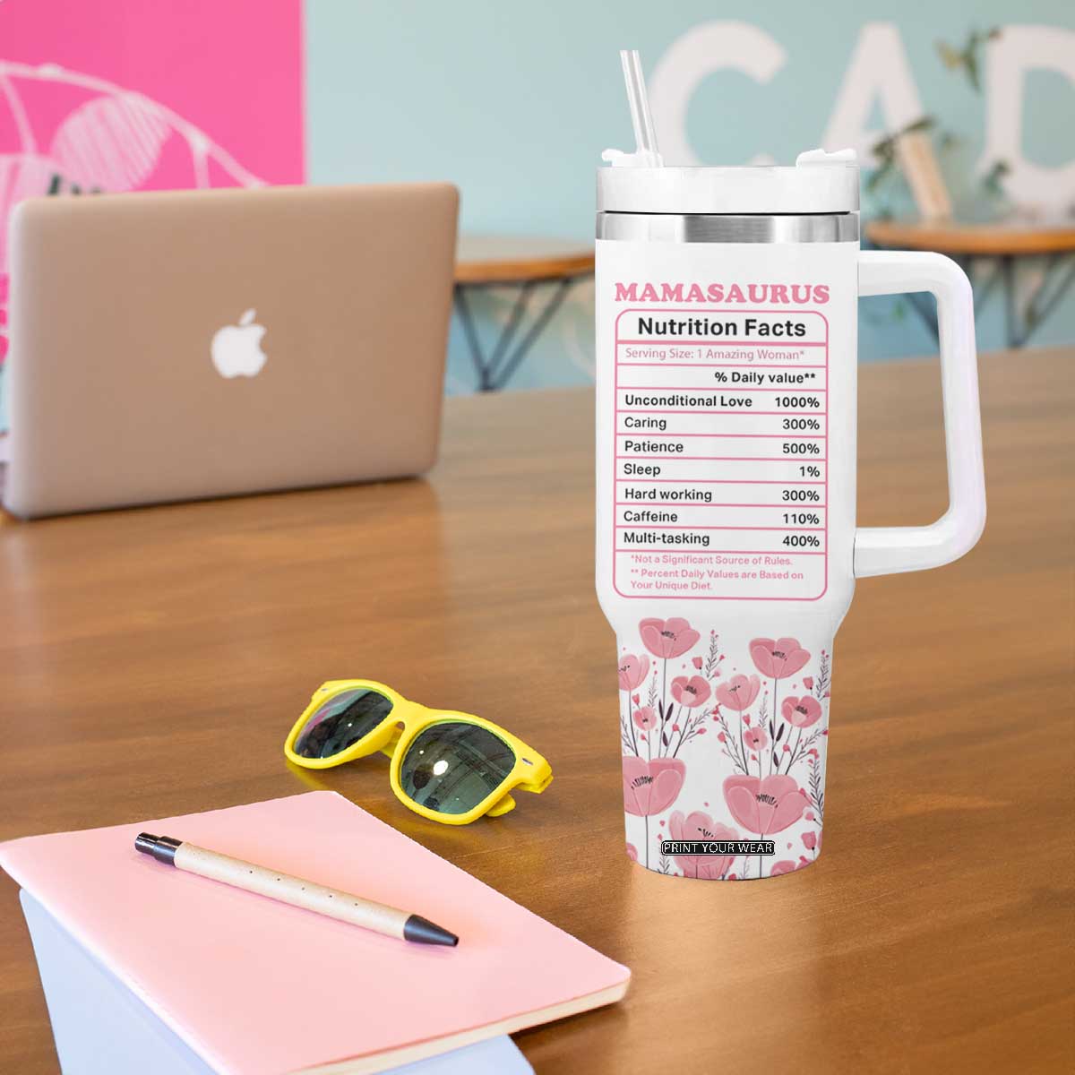 Don't Mess With Mamasaurus Tumbler With Handle - Funny Dinosaur Mom Nutrition Facts Cute Rex Floral Mama Mother's Day TB02 Print Your Wear