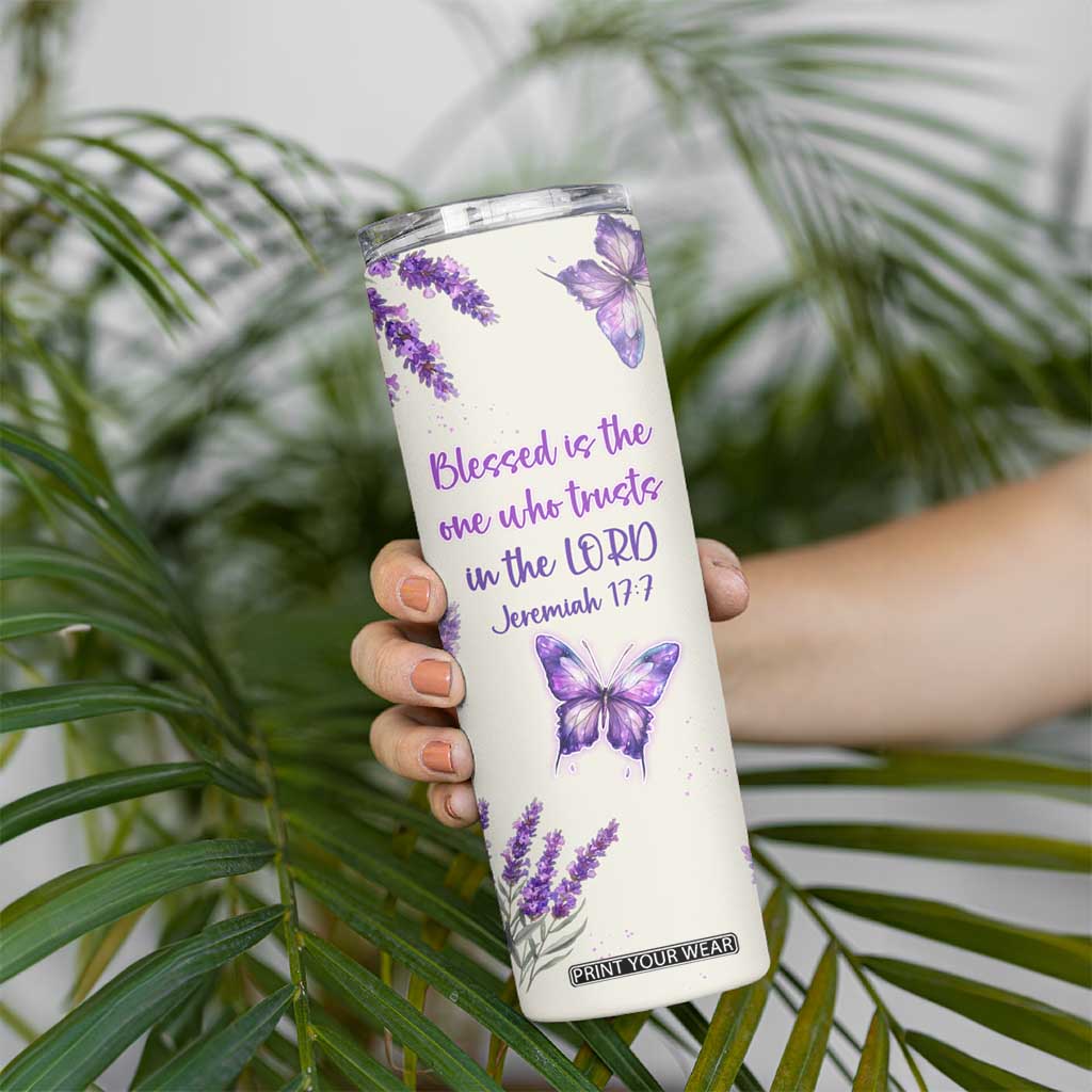 Inspirational Christian Faith Butterfly Skinny Tumbler Blessed Is The One Who Trusts In The Lord Bible Verses Religious Scripture TB02 Print Your Wear