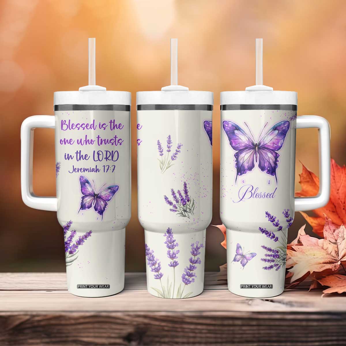Inspirational Christian Faith Butterfly Tumbler With Handle Blessed Is The One Who Trusts In The Lord Bible Verses Religious Scripture TB02 Print Your Wear