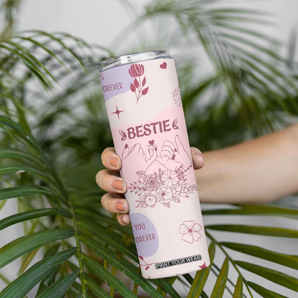 Bestie Friendship Skinny Tumbler Cute Pink Aesthetic True Girls Friendship Quotes TB02 Print Your Wear