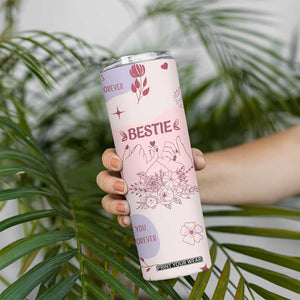 Bestie Friendship Skinny Tumbler Cute Pink Aesthetic True Girls Friendship Quotes TB02 Print Your Wear