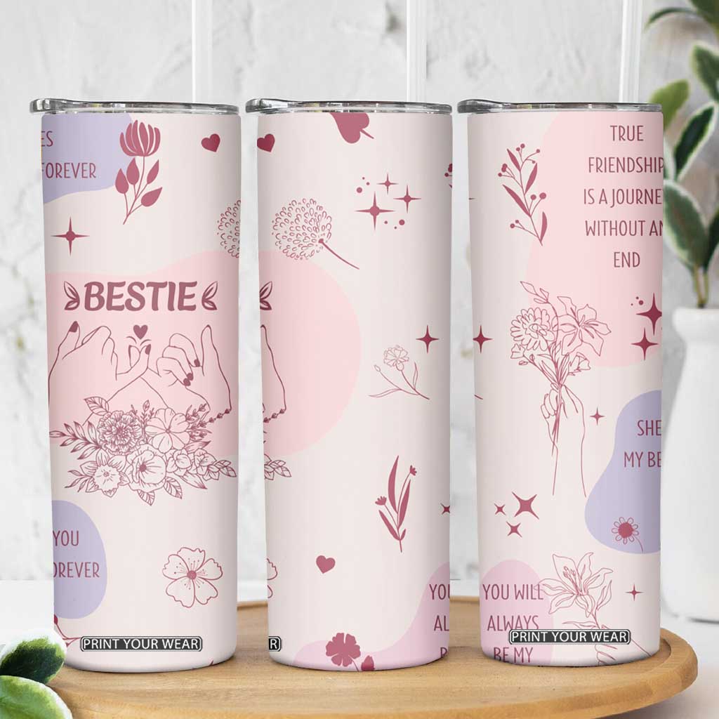 Bestie Friendship Skinny Tumbler Cute Pink Aesthetic True Girls Friendship Quotes TB02 Print Your Wear