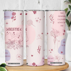 Bestie Friendship Skinny Tumbler Cute Pink Aesthetic True Girls Friendship Quotes TB02 Print Your Wear