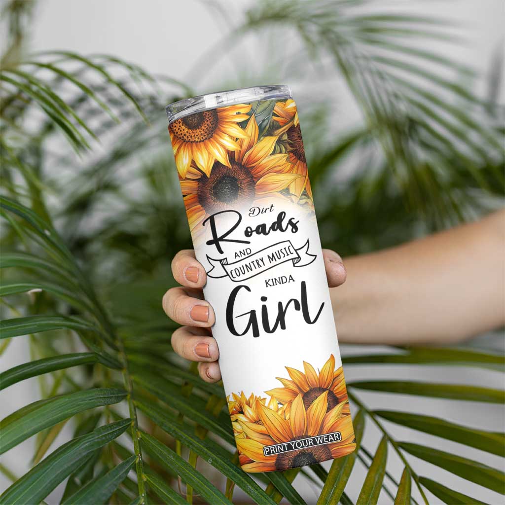 Dirt Roads And Country Music Girl Skinny Tumbler Rustic Sunflower Floral Guitar Southern Cowgirl TB02 Print Your Wear