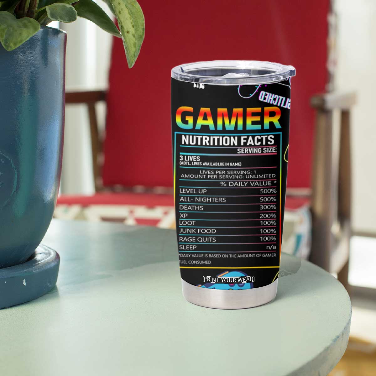 Gamer Nutrition Facts Tumbler Cup Video Game Controller Funny Gaming Gift TB02 Print Your Wear