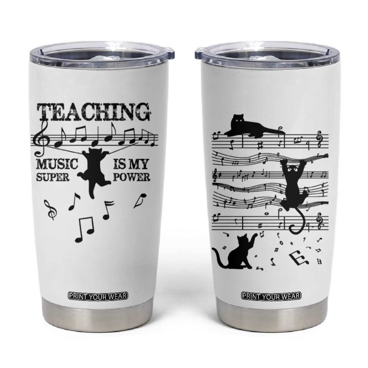 Music Teacher Tumbler Cup Teaching Music Is My Superpower Musicians Funny Cat Music Notes TB02 White Print Your Wear