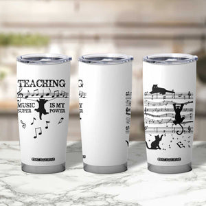 Music Teacher Tumbler Cup Teaching Music Is My Superpower Musicians Funny Cat Music Notes TB02 Print Your Wear