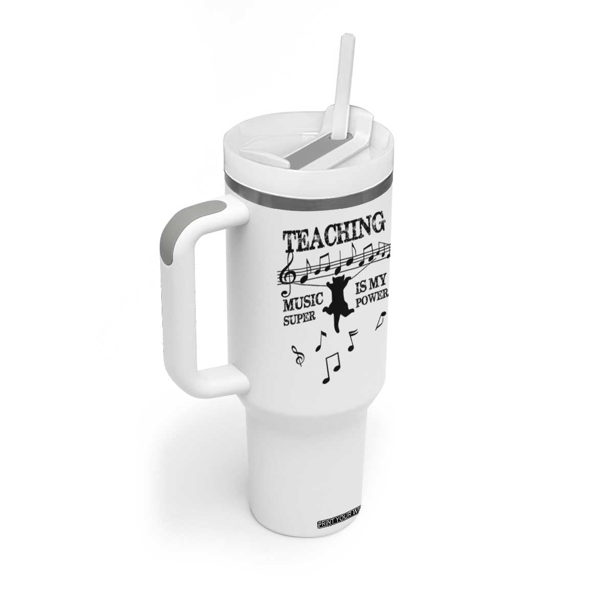 Music Teacher Tumbler With Handle Teaching Music Is My Superpower Musicians Funny Cat Music Notes TB02 Print Your Wear