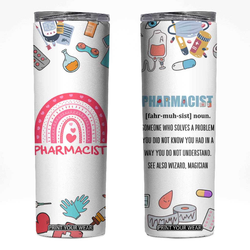 Funny Pharmacist Skinny Tumbler Pharmacy Tech Appreciation Pill Bottle Prescription TB02 White Print Your Wear