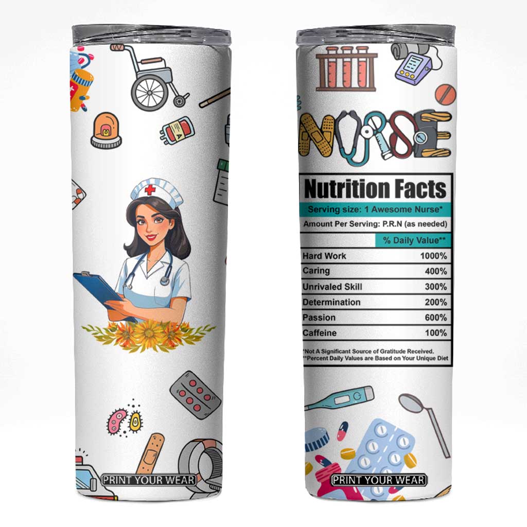 Funny Nurse Nutrition Facts Skinny Tumbler Medical Rn Healthcare Worker Appreciation, Nursing School Student Gift TB02 White Print Your Wear