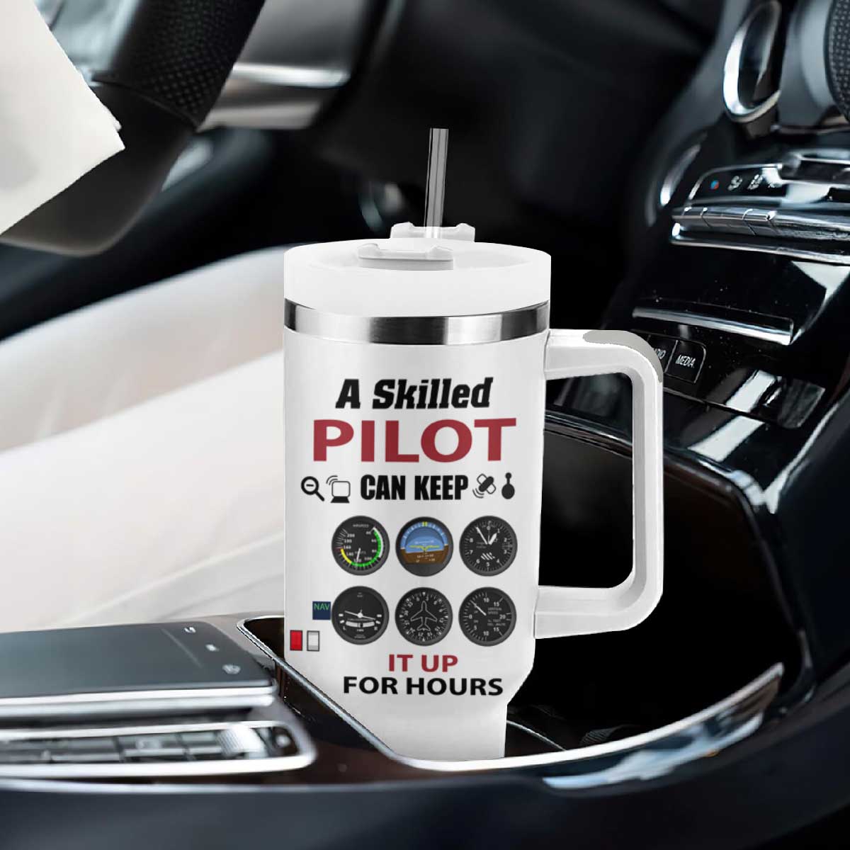 Funny Skilled Pilot Tumbler With Handle Can Keep It Up For Hours Flight Instructor Aviation Enthusiast Gift TB02 Print Your Wear