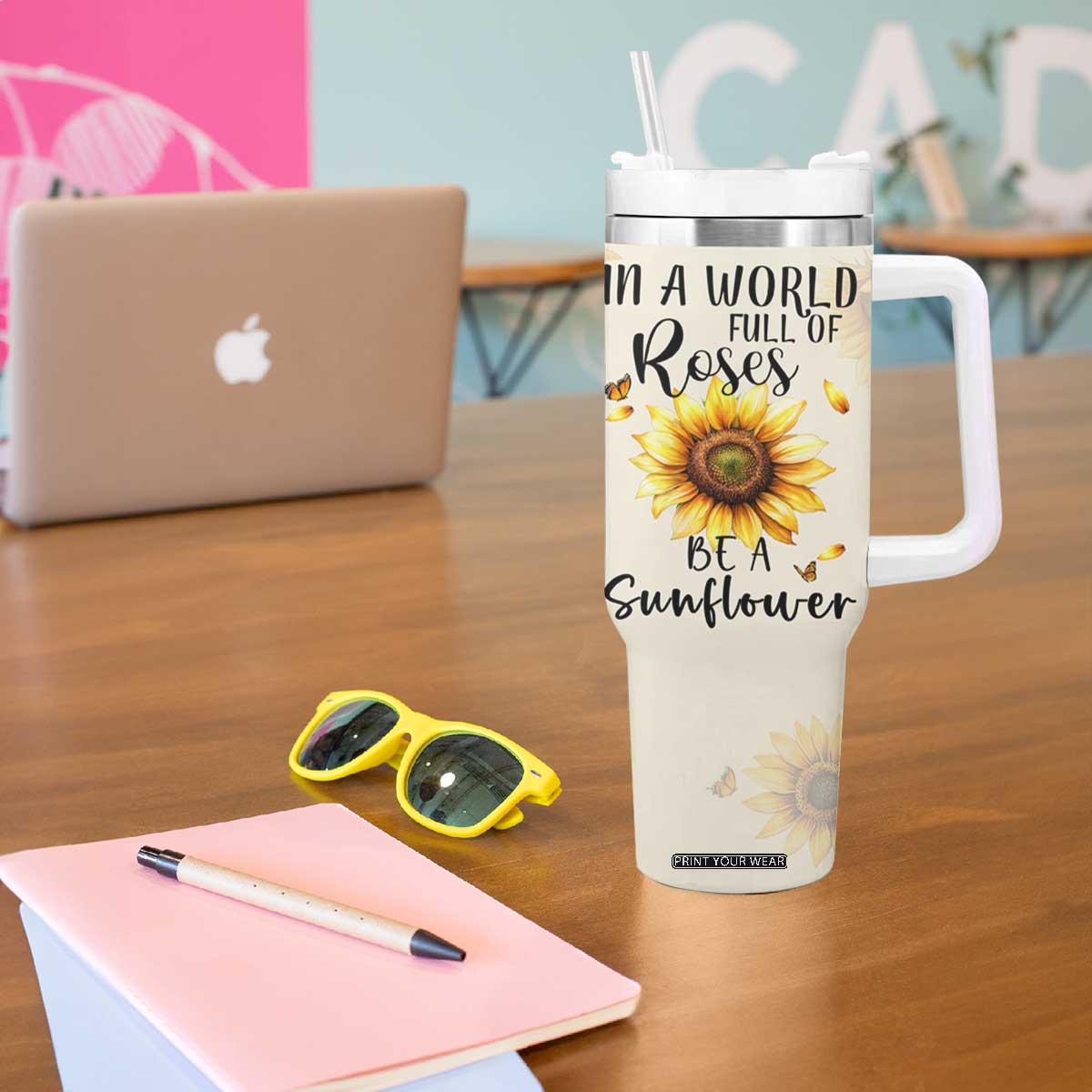 Personalized Sunflower Garden Tumbler With Handle Custom Name In A World Full Of Roses Be A Sunflower Inspirational Gift TB02 Print Your Wear