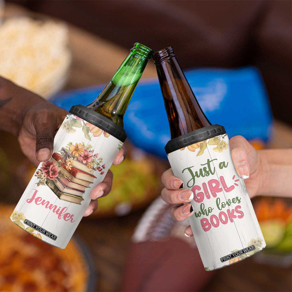 Personalized Book Lover 4 in 1 Can Cooler Tumbler Custom Name Floral Just A Girl Who Loves Books Bibliophile Gift TB02 Print Your Wear