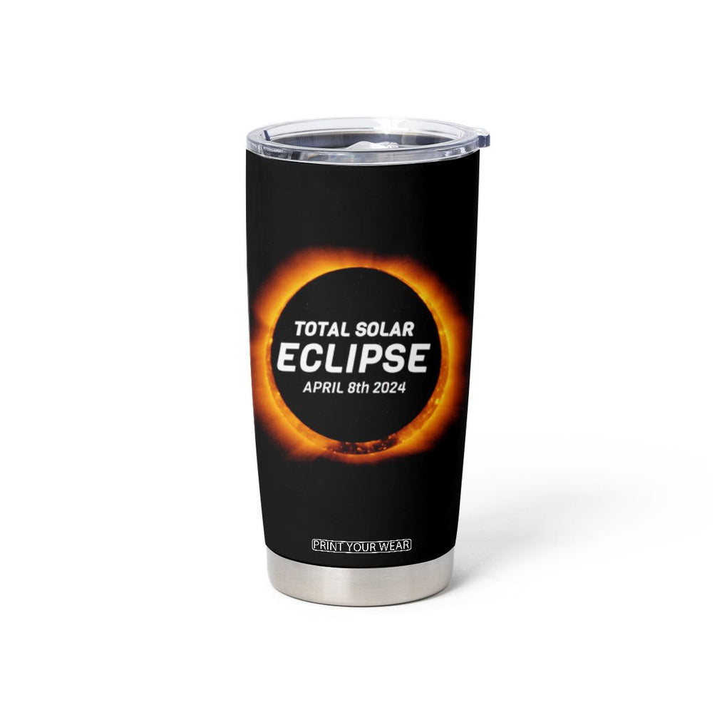 Total Solar Eclipse Tumbler Cup America Totality April 8th 2024 TB02 Printyourwear