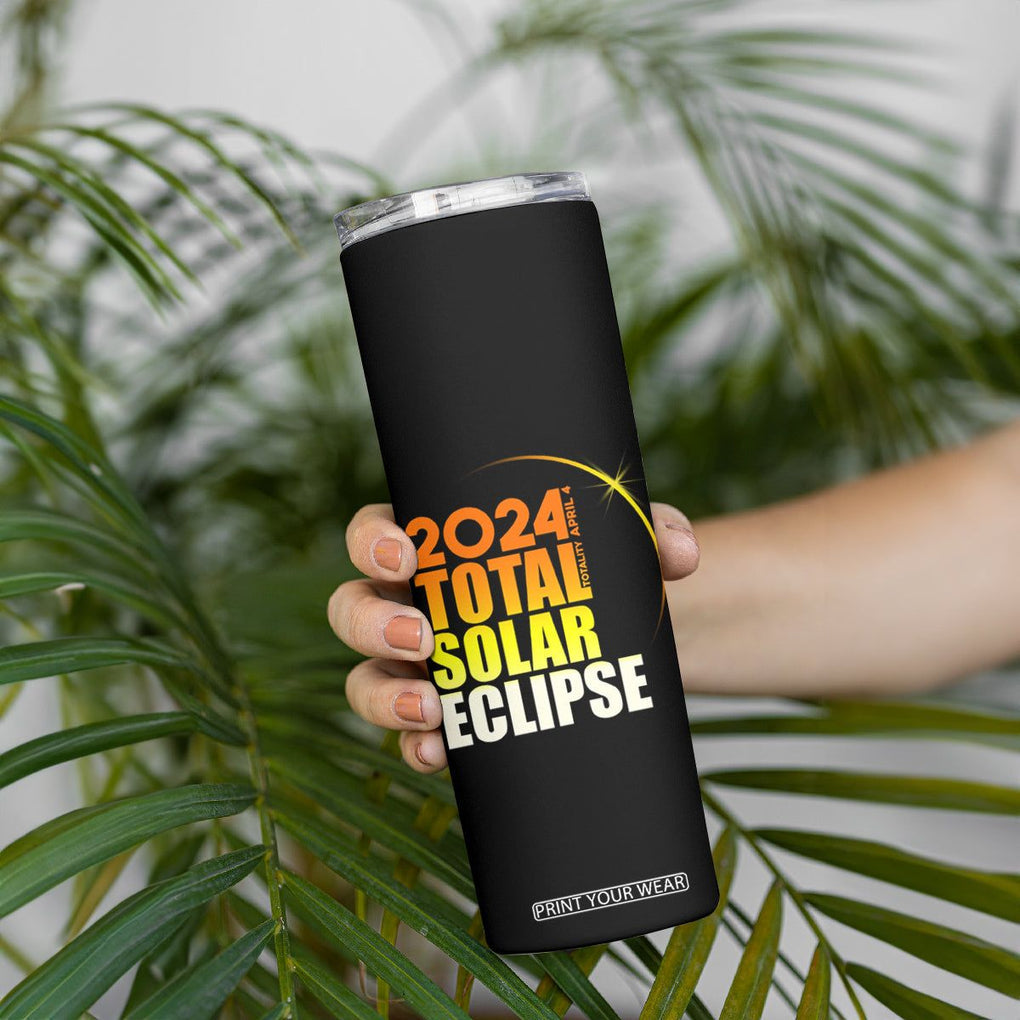 Total Solar Eclipse Skinny Tumbler America Totality April 8 2024 TB02 Printyourwear
