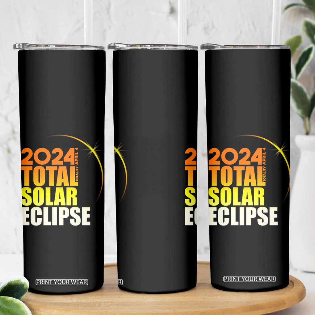 Total Solar Eclipse Skinny Tumbler America Totality April 8 2024 TB02 Printyourwear