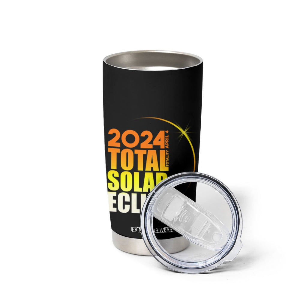 Total Solar Eclipse Tumbler Cup America Totality April 8 2024 TB02 Printyourwear