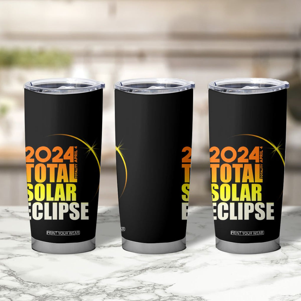 Total Solar Eclipse Tumbler Cup America Totality April 8 2024 TB02 Printyourwear