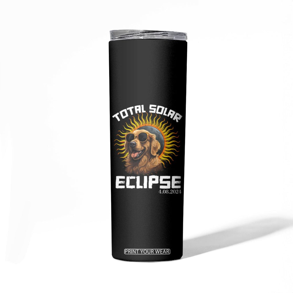 Total Solar Eclipse Skinny Tumbler Golden Retriever April 8 2024 TB02 Printyourwear