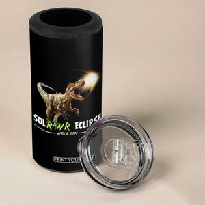 Total Solar Eclipse Dinosaur 4 in 1 Can Cooler Tumbler Solrawr Eclipse April 8 2024 TB02 Print Your Wear