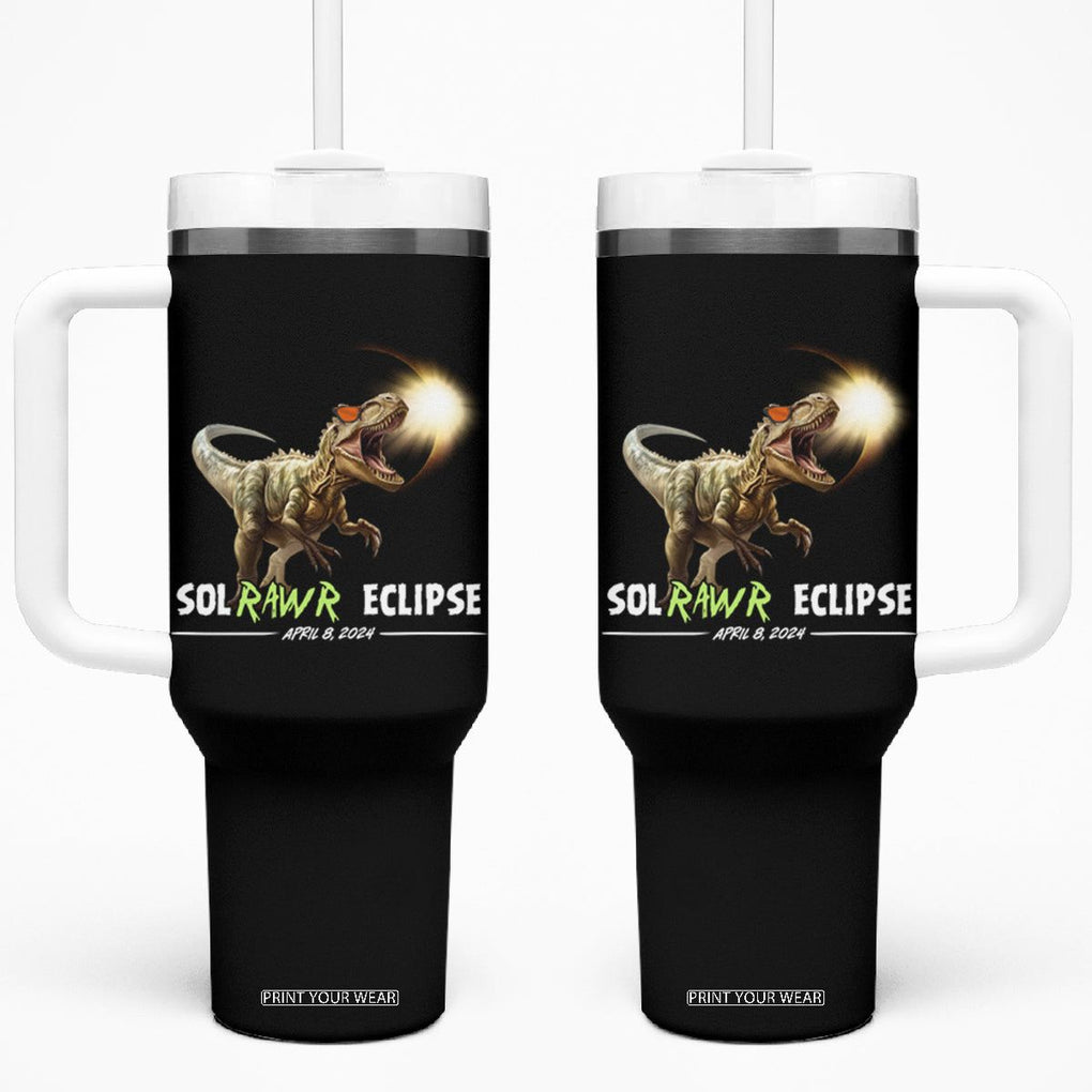 Total Solar Eclipse Dinosaur Tumbler With Handle Solrawr Eclipse April 8 2024 TB02 One Size: 40 oz Black Printyourwear