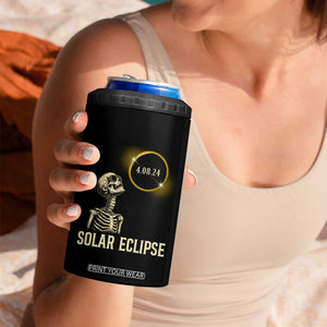 Total Solar Eclipse Skeleton 4 in 1 Can Cooler Tumbler Funny Watching American Totality April 8 2024 Matching TB02 Print Your Wear