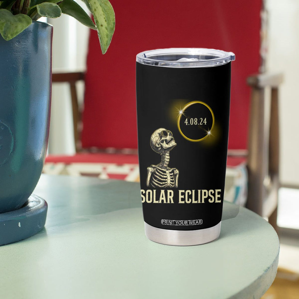 Total Solar Eclipse Skeleton Tumbler Cup Funny Watching American Totality April 8 2024 Matching TB02 Printyourwear