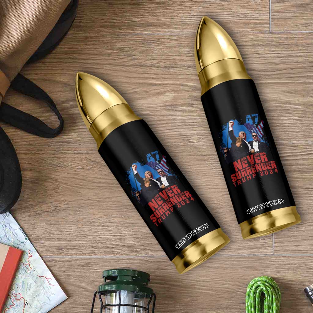 Trump Raised Fist Bullet Tumbler Never Surrender Support President 45 47 TB02 Print Your Wear