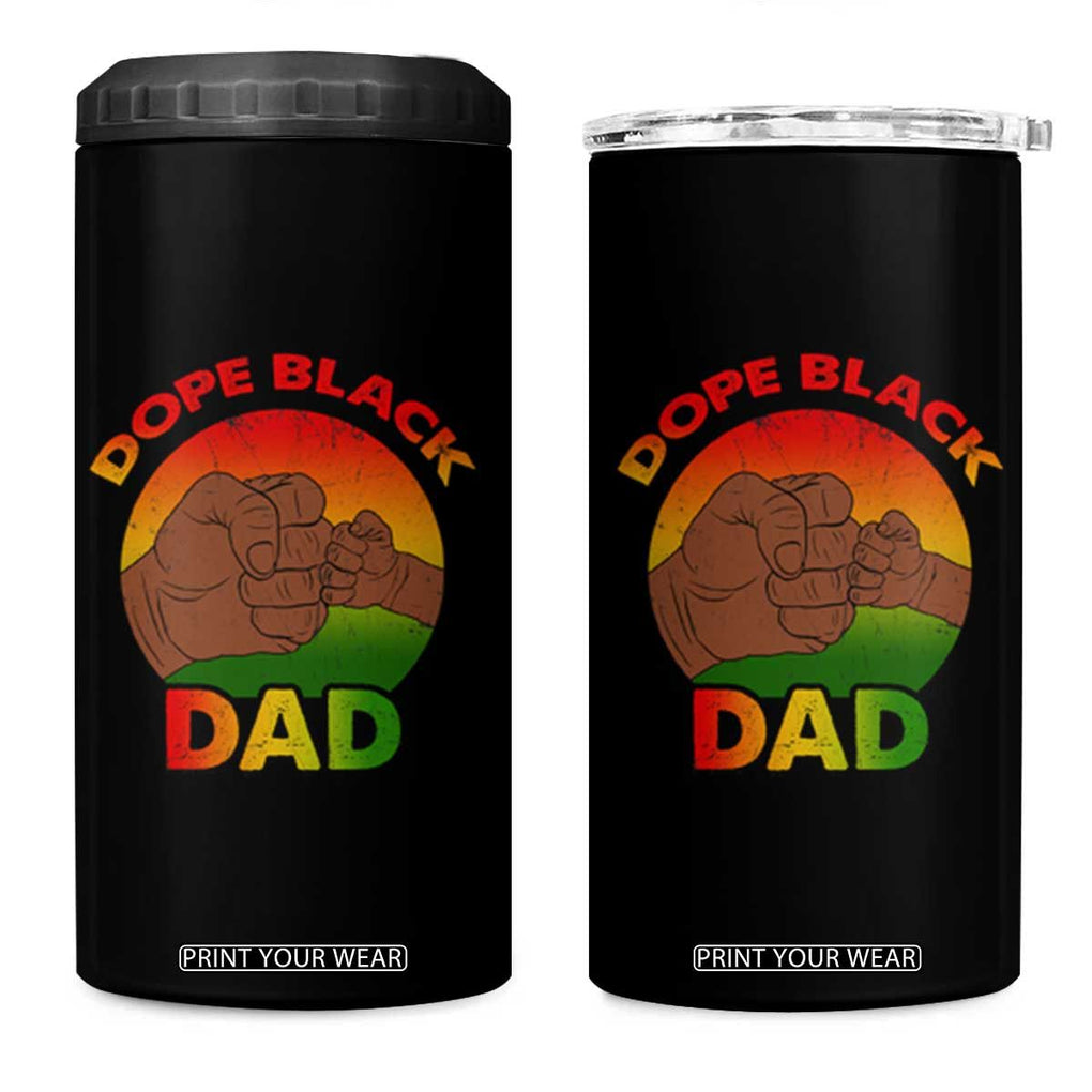 Dope Black Dad 4 in 1 Can Cooler Tumbler Proud Afro Melanin Men Vintage Father's Day TB02 One Size: 16 oz Black Print Your Wear