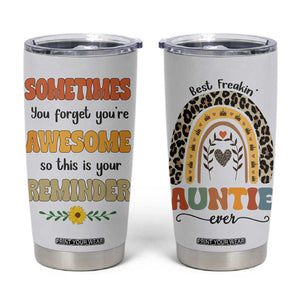 Best Freakin Auntie Ever Tumbler Cup Funny Aunt Reminder You're Awesome Leopard Rainbow TB02 White Print Your Wear
