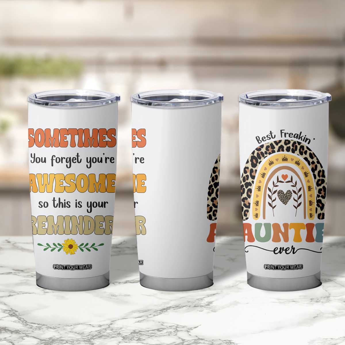 Best Freakin Auntie Ever Tumbler Cup Funny Aunt Reminder You're Awesome Leopard Rainbow TB02 Print Your Wear
