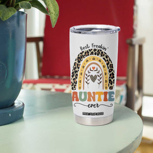 Best Freakin Auntie Ever Tumbler Cup Funny Aunt Reminder You're Awesome Leopard Rainbow TB02 Print Your Wear