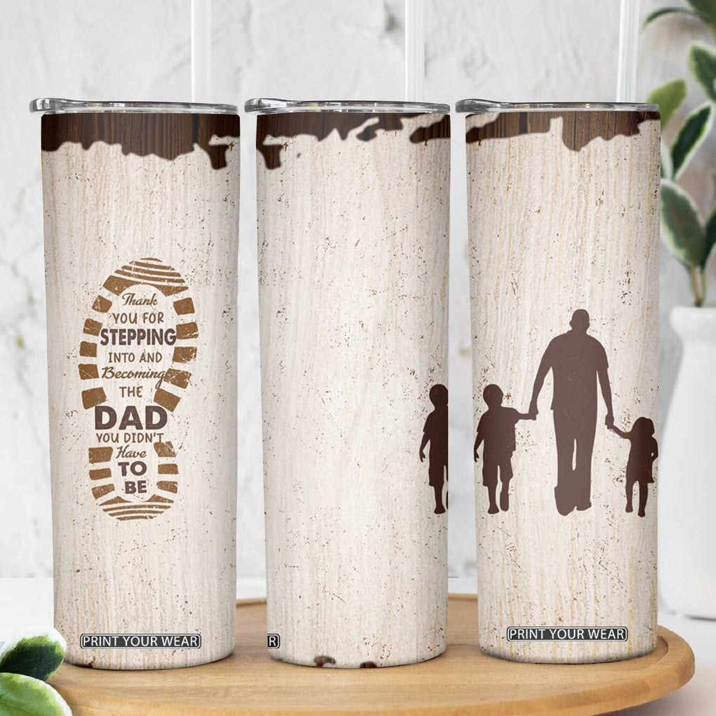 Stepdad of Two Skinny Tumbler Thank You For Stepping In Dad with Son and Daughter Retro Vintage TB02 Print Your Wear