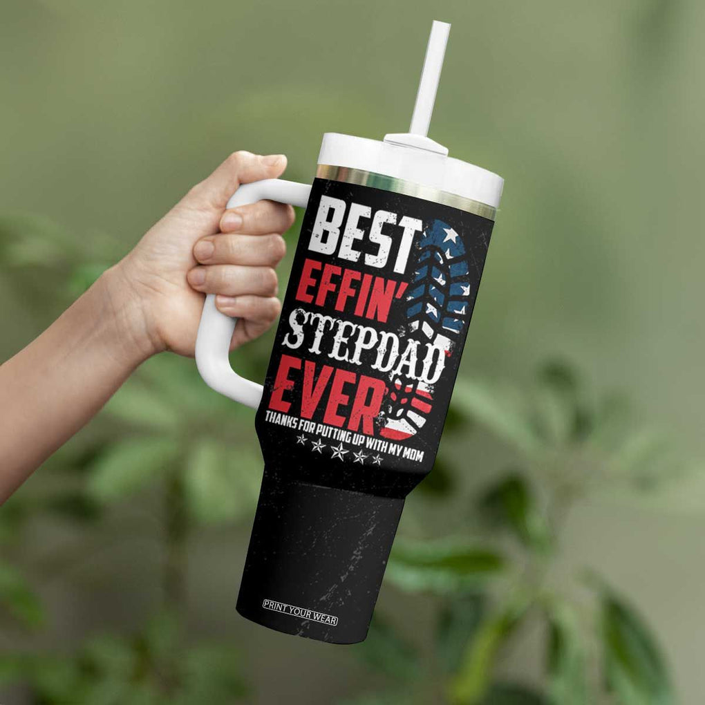 Step Dad Tumbler With Handle Best Effin' Stepdad Ever Thanks For Putting Up With My Mom American Flag TB02 Print Your Wear