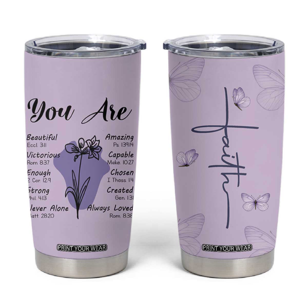 Uplifting Christian Faith Tumbler Cup You Are Affirmations Motivational Bible Verse TB02 Violet Print Your Wear