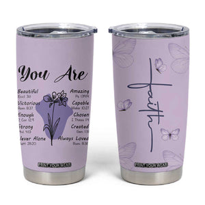 Uplifting Christian Faith Tumbler Cup You Are Affirmations Motivational Bible Verse TB02 Violet Print Your Wear