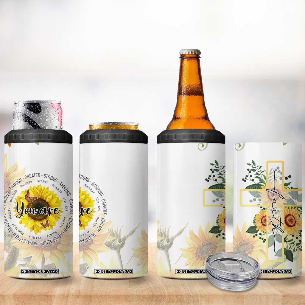 Uplifting Christian Faith Sunflower 4 in 1 Can Cooler Tumbler You Are Motivational Bible Verse TB02 Print Your Wear